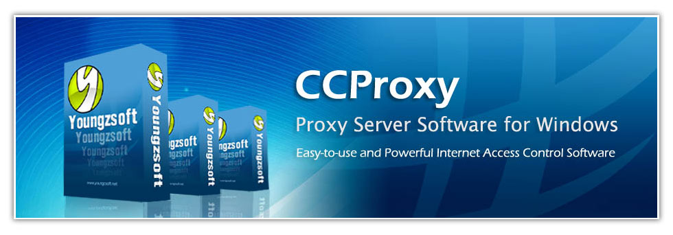 CCProxy - Proxy Server Software for Windows